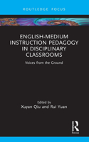 English-Medium Instruction Pedagogy in Disciplinary Classrooms