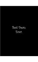 Best Dean. Ever: Line Notebook Handwriting Practice Paper Workbook