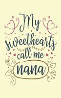 My Sweethearts Call Me Nana