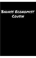 Badass Economist Cousin