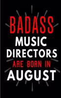 Badass Music Directors Are Born In August