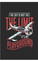 The Sky Is Not The Limit: Dotted Bullet Notebook (6" x 9" - 120 pages) Aviation Themed Notebook for Daily Journal, Diary, and Gift