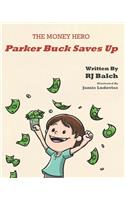Parker Buck Saves Up