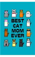 Best Cat Mom Ever