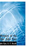 Memoirs of the REV. John Pyer