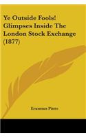 Ye Outside Fools! Glimpses Inside The London Stock Exchange (1877)
