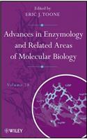 Advances in Enzymology and Related Areas of Molecular Biology, Volume 78