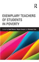 Exemplary Teachers of Students in Poverty