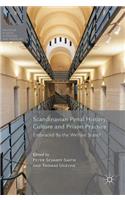 Scandinavian Penal History, Culture and Prison Practice