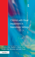 Children with Visual Impairment in Mainstream Settings
