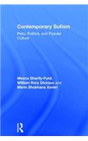 Contemporary Sufism: Piety, Politics, and Popular Culture