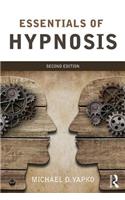 Essentials of Hypnosis