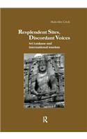 Resplendent Sites, Discordant Voices