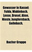 Gewasser in Kassel: Fulda, Wahlebach, Losse, Drusel, Ahne, Nieste, Jungfernbach, Geilebach,(German)