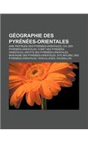 Geographie Des Pyrenees-Orientales: Aire Protegee Des Pyrenees-Orientales, Col Des Pyrenees-Orientales, Foret Des Pyrenees-Orientales