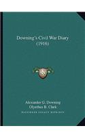 Downing's Civil War Diary (1916)
