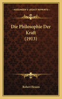 Philosophie Der Kraft (1913)