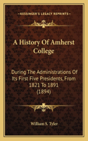 History Of Amherst College