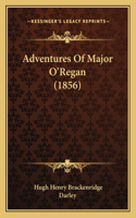 Adventures Of Major O'Regan (1856)
