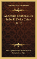 Anciennes Relations Des Indes Et De La Chine (1718)