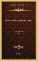 Great Wealth And Social Unrest