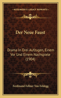 Der Neue Faust