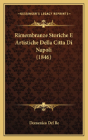 Rimembranze Storiche E Artistiche Della Citta Di Napoli (1846)