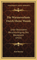 Die Warmeverluste Durch Ebene Wande