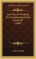 Iets Over De Werking Der Toestemming In Het Strafrecht (1888)