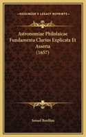 Astronomiae Philolaicae Fundamenta Clarius Explicata Et Asserta (1657)