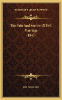 The Pain And Sorrow Of Evil Marriage (1840)