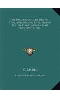 Die Ungesetzlichkeit Der Die Strassenreinigung Betreffenden Polizei-Verordnungen Und Ortsstatute (1894)