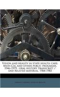 Vision and Reality in State Health Care