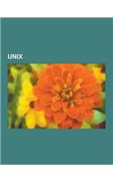 Unix: Posix, Qnx, NeXTSTEP, the Open Group, Unix Billennium, Lions' Commentary on Unix 6th Edition, with Source Code, Filter