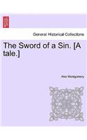 The Sword of a Sin. [a Tale.]