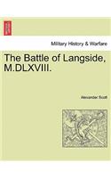 The Battle of Langside, M.DLXVIII.