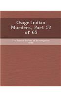 Osage Indian Murders, Part 52 of 65