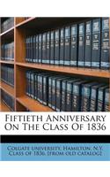 Fiftieth Anniversary on the Class of 1836