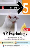 5 Steps to a 5: AP Psychology 2018 Edition