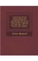 Anteckningar Rorande Finska Armeens Och Finlands Krigshistoria Sarskildt Med Afseende Pa Krigen Emellan Sverige Och Ryssland Aren 1788-1790 Samt 1808-