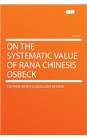 On the Systematic Value of Rana Chinesis Osbeck
