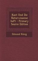 Kant Und Die Naturwissenschaft