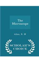 Microscope - Scholar's Choice Edition