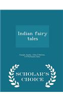 Indian Fairy Tales - Scholar's Choice Edition