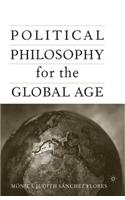 Political Philosophy for the Global Age