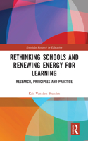 Rethinking Schools and Renewing Energy for Learning