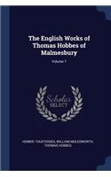 English Works of Thomas Hobbes of Malmesbury; Volume 7