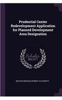 Prudential Center Redevelopment Application for Planned Development Area Designation