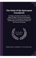 The Unity of the Episcopate Considered,