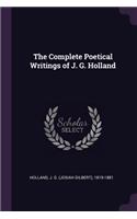 The Complete Poetical Writings of J. G. Holland